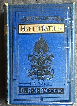 Martin Rattler or A boy's adventures in the forests of Brazil