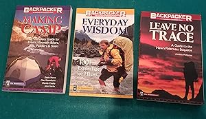 Backpacker Magazine: Making Camp, Everyday Wisdom, Leave No Trace (3 Book Set)