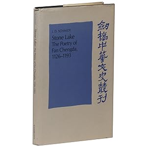 Stone Lake: The Poetry of Fan Chengda, 1126-1193