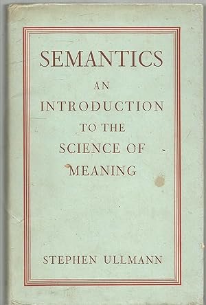 Semantics an Introduction to the science of meaning