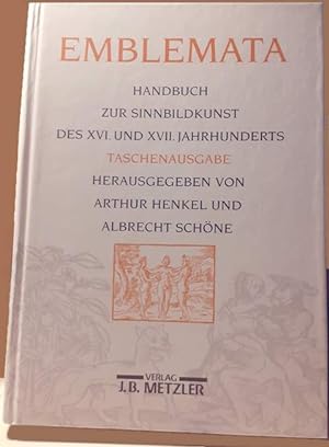 Emblemata. Handbuch zur Sinnbildkunst des XVI. und XVII. Jahrhunderts
