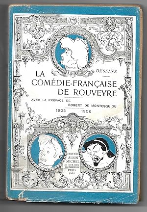 la COMÉDIE FRANÇAISE de ROUVEYRE 1905-1906