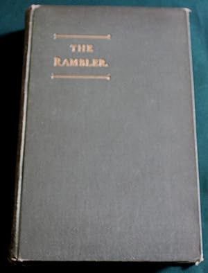 The Rambler. A Record of Rambles, Historical Facts, Legends and Nature Notes. With Illustrations.