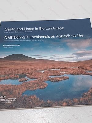 Gaelic and Norse in the Landscape : Place names in Caithness and Sutherland