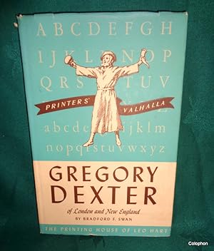 Gregory Dexter of London and New England 1610-1700