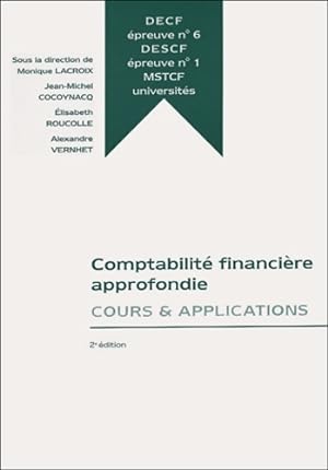Comptabilit  financi re approfondie : Cours et applications - Collectif