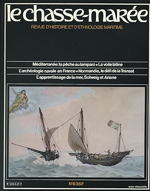 Revue "Le Chasse-Marée" (histoire et ethnologie maritime) n°6, 1er trimestre 1983 [lamparo sétois...