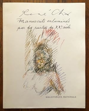 RENE CHAR: Manuscrits enlumines par des Peintres du XXe Siècle (Illuminated manuscripts by 20th C...