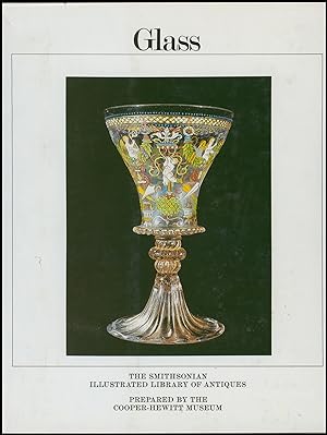 Glass (Smithsonian Illustrated Library of Antiques)