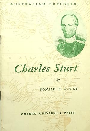 Captain Charles Sturt Australian Explorers.