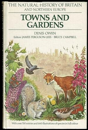 Towns and Gardens (The Natural History of Britain and Northern Europe)