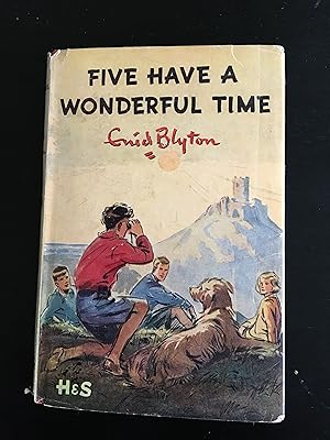 Five Have a Wonderful Time