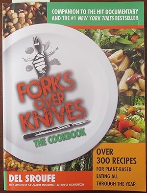 Forks Over Knives: The Cookbook