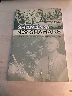 Shamans/Neo-Shamans: Ecstasy, alternative archaeologies and contemporary Pagans