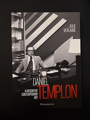 Daniel Templon a History of Contemporary Art