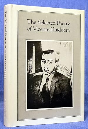 The Selected Poetry of Vicente Huidobro