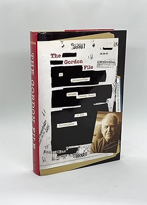 The Gordon File: A Screenwriter Recalls Twenty Years of FBI Surveillance (First Edition)