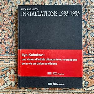 Ilya Kabakov: Installations, 1983-1995 (CATALOGUES DU M.N.A.M) (French Edition)