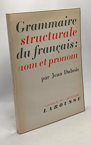 Grammaire structurale du français: nom et prénom