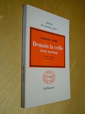 Demain la veille (Early morning)