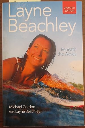 Layne Beachley: Beneath the Waves