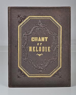 Chant et Mélodie: Album du Ménestrel, scènes et Mélodies