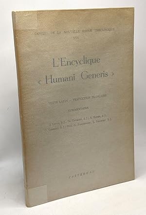 L'Encyclique "Humani Generis" --- cahiers de la nouvele revue théologique VIII