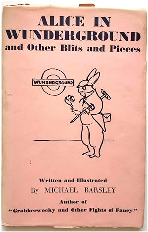 Alice in Wunderground and Other Blits and Pieces