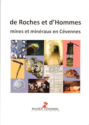 De Roches et D'Hommes , mines et minéraux en Cévennes
