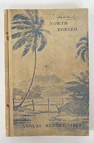 Colony of North Borneo Annual Report, 1957