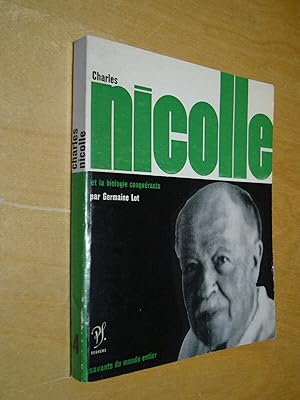 Charles Nicolle et la biologie conquérante