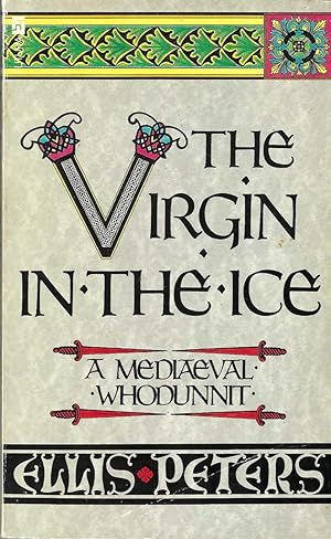 Virgin In The Ice, # 6 Of The Cadfael Series