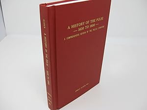 A HISTORY OF THE PULSE 1630 to 1880. A Comprehensive Review of the Pulse Literature (Signed)
