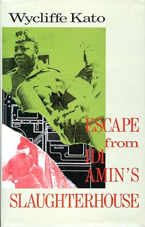 Escape from Idi Amin's Slaughterhouse