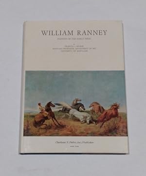 William Ranney Painter of the Early West