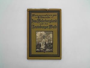 Das Weserbergland und der Teutoburger Wald. Mit einer geologisachen Übersicht Reihe:Monographien ...