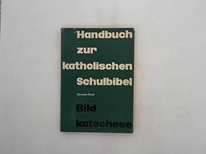 Handbuch zur katholischen Schulbibel.