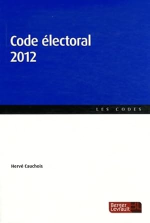Code  lectoral 2012 - Herv  Cauchois