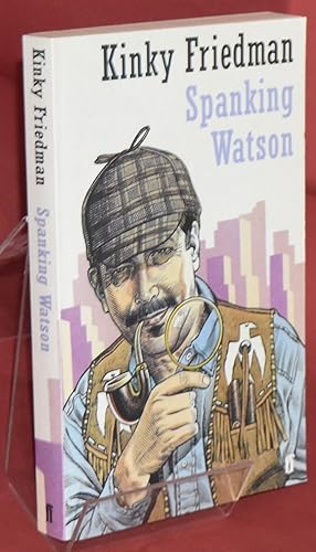 Spanking Watson. First UK edition. Signed by Author