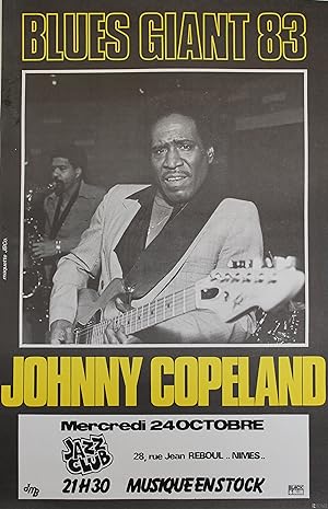"JOHNNY COPELAND / BLUES GIANT 83" Affiche originale entoilée / Offset-photo maquette JBCo. / IMP...