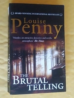The Brutal Telling: An Armand Gamache Mystery
