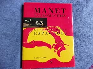 Manet tauromachie et autres thèmes espagnols