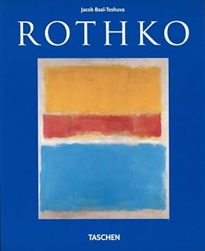 Mark Rothko, 1903-1970: Pictures as Drama