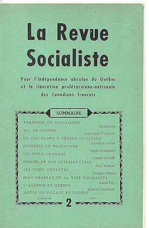 La Revue Socialiste pour l'indépendance absolue du Québec et la libération prolétarienne-national...