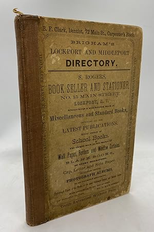 Brigham's Lockport and Middleport Directory, for 1863 and 1864. Together with a History of Lockport