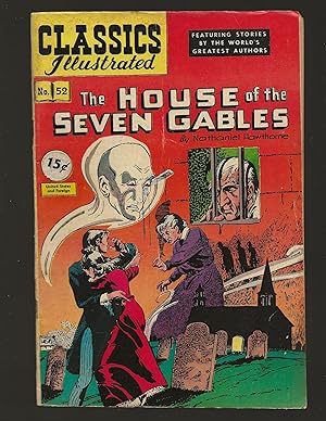 The House of the Seven Gables Classics Illustrated #52