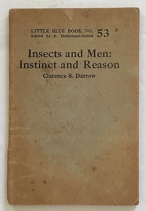 Insects and Men. Instinct and Reason. Little Blue Book No. 53.