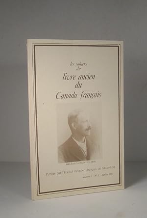 Les Cahiers du livre ancien du Canada français. Volume 1, numéro 1, janvier 1984