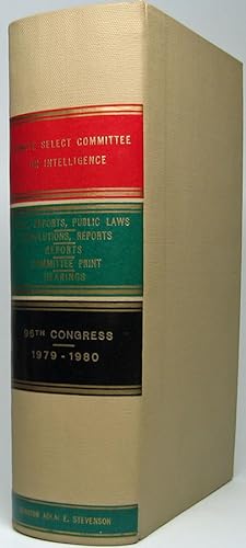 Senate Select Committee on Intelligence / Bills, Reports, Public Laws, Resolutions, Reports, Repo...