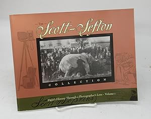 The Scott-Sefton Collection: Elgin's History Through a Photographer's Lens - Volume 1